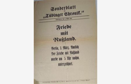 Sonderblatt der Tübinger Chronik. Flugblatt 3. März 1918. Friede mit Rußland.