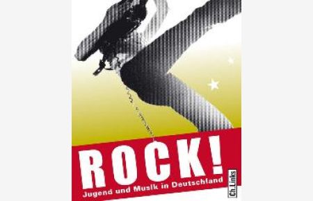 Rock! Jugend und Musik in Deutschland [Gebundene Ausgabe] Stiftung Haus der Geschichte der Bundesrepublik Deutschland (Autor)