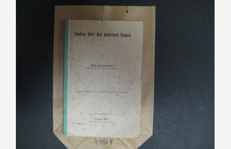 Studien über den modernen Roman.   - - Beilage zum Jahresbericht des Städtischen Realgymnasiums. Ostern 1894.