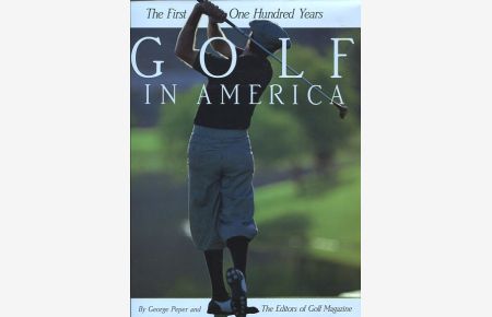 Golf in America.   - The first One Hundred Years.