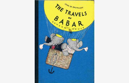 The travels of Babar.   - Translated from the French by Merle S. Haas.