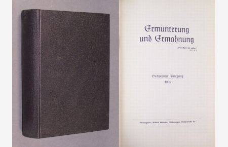 Ermunterung und Ermahnung. Jahrgänge 15 bis 18. Herausgeber: Richard Mohncke.