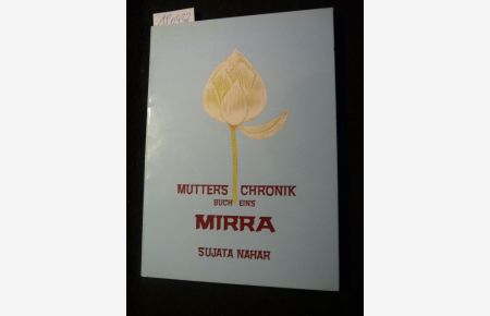 Mutters Chronik - Buch Eins, Mirra