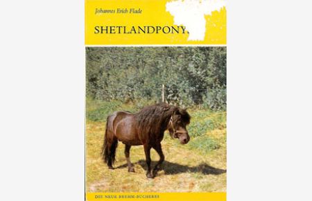 Shetlandponys (Neue Brehm-Bücherei; Heft 243) 6. Auflage