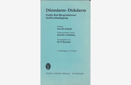 Dünndarm-Dickdarm, Fünfte Bad Mergentheimer Stoffwechseltagung