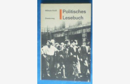 Politisches Lesebuch, Erlebnisse und Entscheidungen im Deutschland des 20. Jahrhunderts