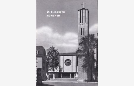 Stadtpfarrkirche St Elisabeth, München