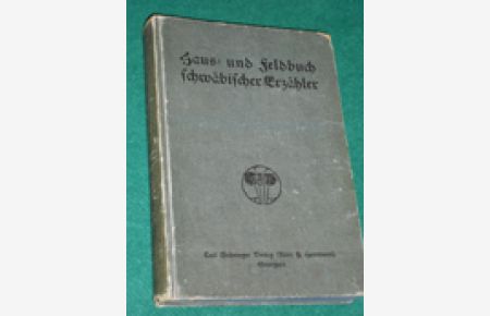 >Haus- und Feldbuch schwäbischer Erzähler
