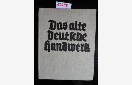 Das alte deutsche Handwerk