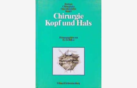 Chirurgische Operationslehre, 14 Bde. , Bd. 1, Chirurgie Kopf und Hals von Burghard Breitner (Autor), Franz Gschnitzer (Autor), Ernst Kern (Autor), Hans-Dietrich Röher (Autor)
