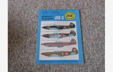 Samolot Mysliwski JAK-3 (Typy Broni i Uzbrojenia, Heft 52)