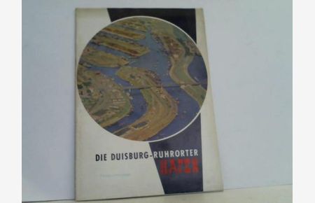 Die Duisburg-Ruhrorter Häfen