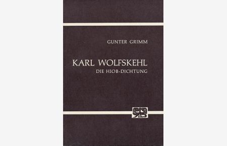 Karl Wolfskehl. Die Hiob-Dichtung.