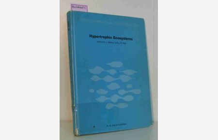 Hypertrophic Ecosystems. S. I. L. Workshop on Hypertrophic Ecosystems, Växjö 1979  - Development in Hydrobiology 2