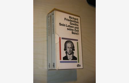 Goethe. Sein Leben und seine Zeit. Erster und zweiter Band (2 Bände)