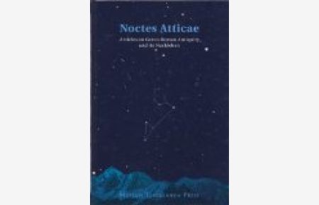 Noctes Atticae - Articles on Greco-Roman Antiquity and Its Nachleben.   - Presented to Jorgen Mejer on His 60th Birthday.