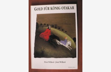 Gold für König Otakar