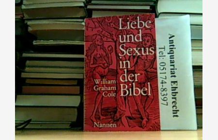 Liebe und Sexus in der Bibel.