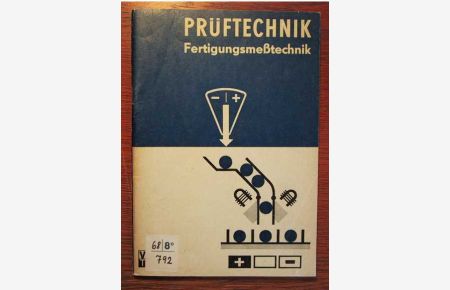 Prüftechnik - Fertigungsmesstechnik - Lehrbücher für die Berufsbildung.