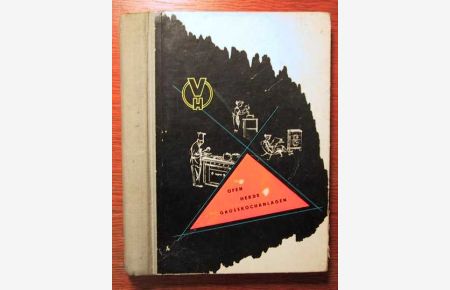 Öfen, Herde und Grosskochanlagen - Original Katalog - Ausgabe 1958.