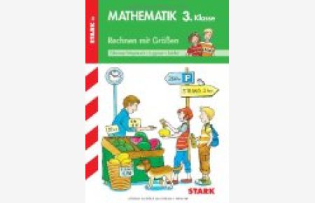 Training Mathematik Grundschule / Rechnen mit Größen 3. Klasse