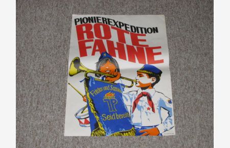 Plakat Pionierexpedition Rote Fahne