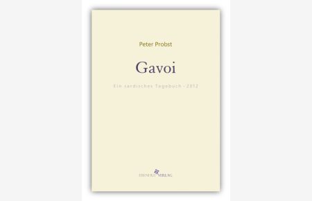 Gavoi : Ein sardisches Tagebuch - 2012