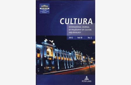 Cultura, Vol. 9, No. 2, 2012. International Journal of Philosophy of Culture and Axiology