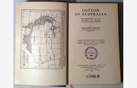 Cotton in Australia. The Possibilities and Limitations of Australia as a Cotton-Growing Country.