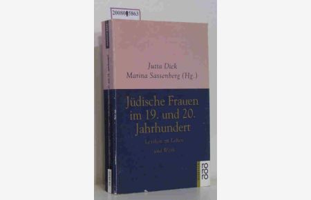 Jüdische Frauen im 19. und 20. Jahrhundert  - Lexikon zu Leben und Werk / Jutta Dick   Marina Sassenberg (Hg.)