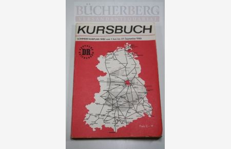 Kursbuch der Deutschen Reichsbahn Binnenverkehr Sommerfahrplan 1980  - vom 1. Juni bis 27. September 1980 Deutsche Reichsbahn