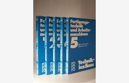 Lueger Lexikon der Technik. Fertigungstechnik und Arbeitsmaschinen von A-Z. Techniklexikon in 5 Bänden. (komplett)