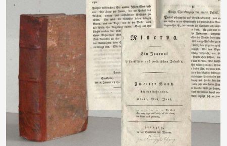 Minerva. Ein Journal historischen und politischen Inhalts. Zweiter Band, für das Jahr 1813. April, Mai, Juni.