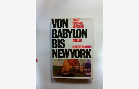 Von Babylon bis New York