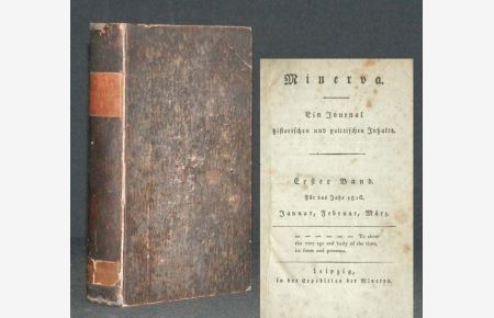 Minerva. Ein Journal historischen und politischen Inhalts. Erster Band. Für das Jahr 1816. Januar, Februar, März.