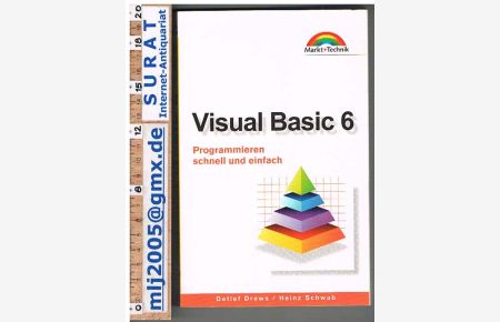 Visual Basic 6. Programmieren schnell und einfach.