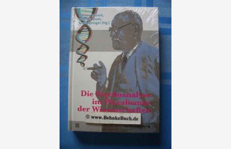 Die Psychoanalyse im Pluralismus der Wissenschaften.   - Karsten Münch ... (Hg.). Mit Beitr. von Michael B. Buchholz ..., Bibliothek der Psychoanalyse.