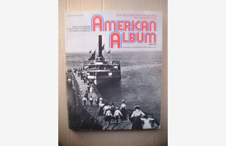 American Album. Abridged.   - Rare photographs collectes by the editiors of American Heritage.