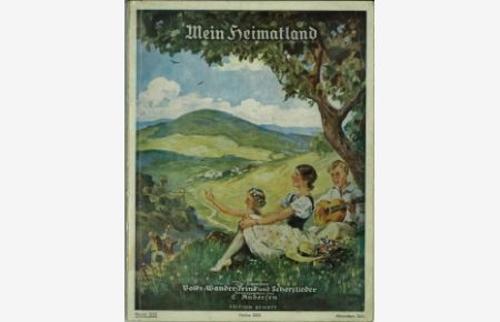 Mein Heimatland. Die schönsten Volks-, Wander-, Trink- und Scherzlieder.