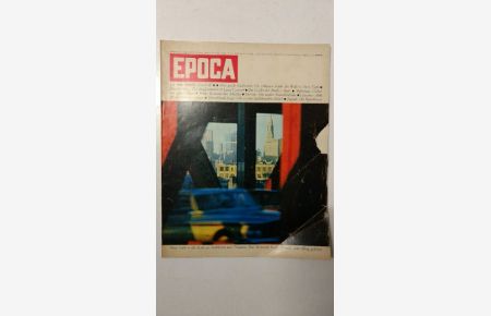 Epoca - Die Neue Deutsche Zeitschrift. Nr. 2. / 1. Jahrgang. April 1963.