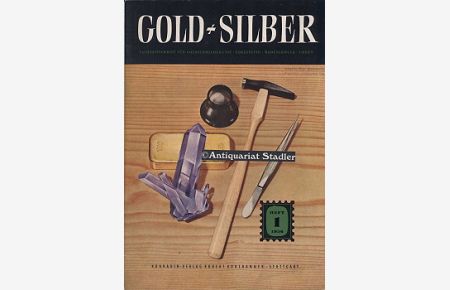 Gold und Silber. Fachzeitschrift für Goldschmiedekunst, Edelsteine, Modeschmuck, Uhren. 9. Jahrgang Heft 1-12.