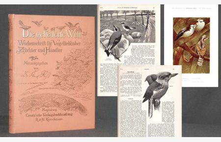 Die gefiederte Welt. Wochenschrift für Vogelliebhaber [Züchter und Händler]. Begründet von Dr. Karl Ruß. Herausgegeben und illustriert von Karl Neunzig.