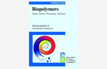 Biopolymers. Vol. 6: Polysaccharides II. Polysaccharides from Eukaryotes.
