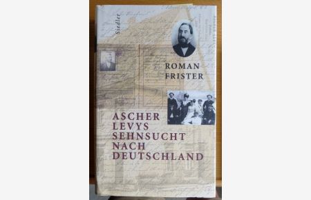 Ascher Levys Sehnsucht nach Deutschland.