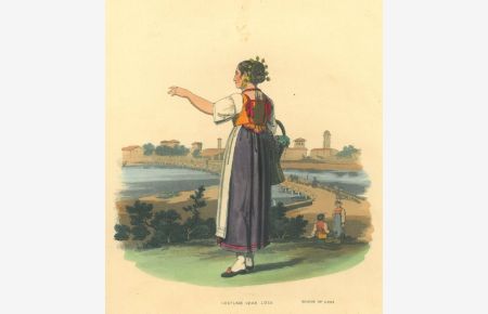 Costume near Lodi. Ganzfigur einer Bürgersfrau, der Korb mit Weintrauben, dahinter Ansicht der Stadt über die Adda, mit der Brücke.