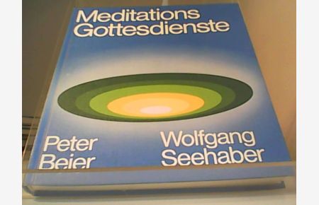 Meditations Gottesdienste