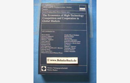 The economics of high-technology competition and cooperation in global markets.   - Georg Koopmann/Hans-Eckart Scharrer (ed.). With contributions by: Horst Albach ..., HWWA-Institut für Wirtschaftsforschung : Veröffentlichungen des HWWA-Institut für Wirtschaftsforschung, Hamburg ; Bd. 26