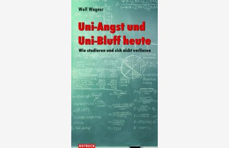 Wagner, Uni-Angst