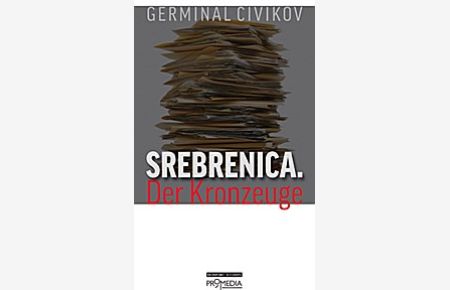 Civikov, Srebrenica