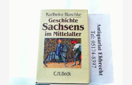 Geschichte Sachsens im Mittelalter.